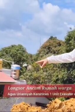 Tanah Longsor Ancam Rumah Warga, Komisi II Agus Uriansyah bantu Unit Excavator dan Truk Angkut Tanah